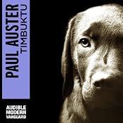 Timbuktu | [Paul Auster]