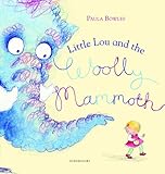 Little Lou and the woolly mammoth