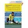 Effective Soccer Goalkeeping for Women