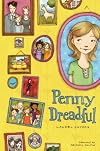 Penny Dreadful (Hardcover) by Laurel Snyder Penny Dreadful (Hardcover) by Laurel Snyder