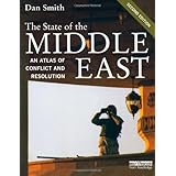 the state of the middle east an atlas of conflict and resolution the earthscan atlas series
