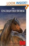 The Enchanted Horse (Young Lions Storybook)