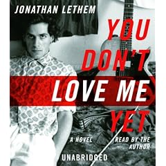 You Don't Love Me Yet: A Novel