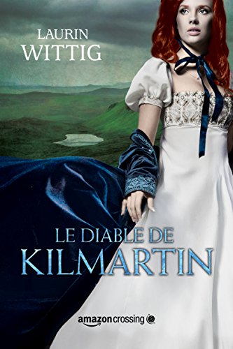 Le Diable de Kilmartin (French Edition)