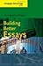 Building Better Essays (New 1st Editions in Developmental English)