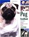 The Pug Handbook (Barron's Pet Handbooks)