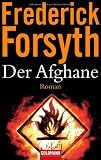 Der Afghane: Roman - Frederick Forsyth