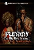 Punany: The Hip Hop Psalms II:Black Love American Style (Punany The Hip Hop Psalms)