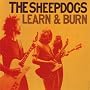 Learn & Burn ~ the Sheepdogs