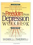 The Freedom from Depression Workbook (Minirth Meier New Life Clinic Series)