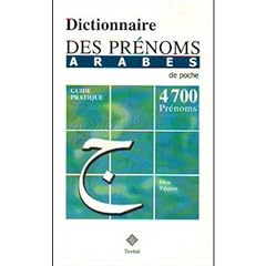 Dictionnaire des Pr�noms Arabes de Poche(4700)