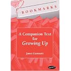 Bookmarks: A Companion Text for Growing Up (Bookmarks: Fluency through Novels) by Janet Marie Giannotti