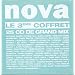 Nova - Le 3eme coffret - 25 cd de grand mix