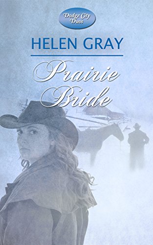 Prairie Bride: Historical Christian Romance (Dodge City Duos Book 2)
