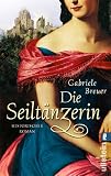 Breuer, Gabriele: Die Seilt�nzerin