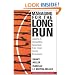 Managing For The Long Run: Lessons In Competitive Advantage From Great Family Businesses