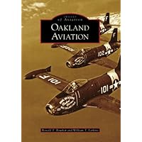 Oakland Aviation (CA) (Images of Aviation)