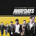 Awaydays - Original Soundtrack