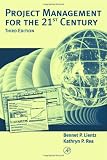 Project Management for the 21st Century, Third Edition