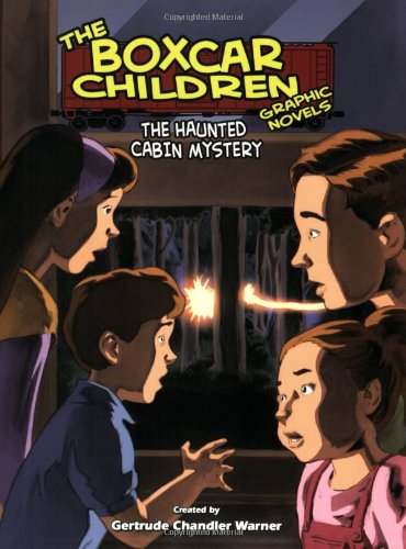 the haunted cabin mystery a graphic novel boxcar children graphic novels