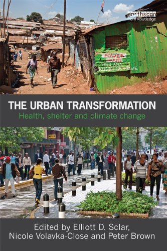 The Urban Transformation: Health, Shelter and Climate Change
