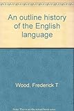 An outline history of the English language