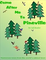 Click to Download Free Kindle Book -> Come After Me to Pineville