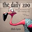 The Daily Zoo: Keeping the Doctor at Bay With a Drawing a Day