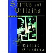 Saints and Villains | [Denise Giardina]