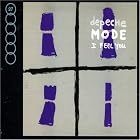 Click here to buy I Feel You by Depeche Mode .