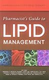 Pharmacist's Guide to Lipid Management