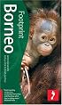 Borneo (Footprint - Travel Guides)