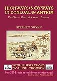 Highways and byways in Donegal and Antrim. Part two, Derry and Co. Antrim