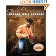 Clinton Anderson's Lessons Well Learned: Why My Method Works for Any Horse by Clinton Anderson and Melinda Kaitcer