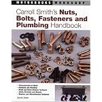 Carroll Smith's Nuts, Bolts, Fasteners and Plumbing Handbook (Motorbooks Workshop) book cover