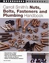 Carroll Smith's Nuts, Bolts, Fasteners and Plumbing Handbook (Motorbooks Workshop)