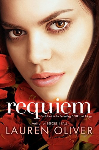 Requiem (Delirium Trilogy) by Lauren Oliver (2014-02-04)