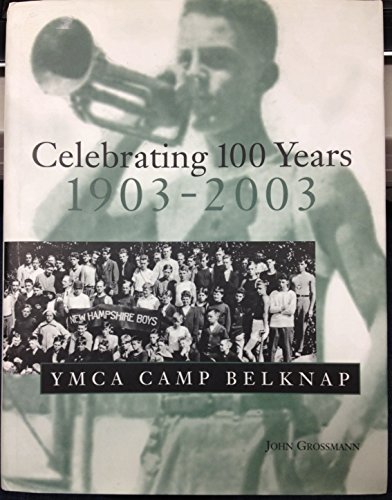 YMCA Camp Belknap by John Grossman (2003-01-01)