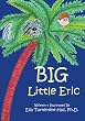 Big Little Eric