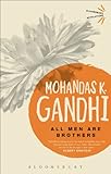 All men are brothers : autobiographical reflections