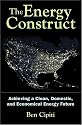 The Energy Construct: Achieving a Clean, Domestic, and Economical Energy Future