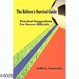 The Referee's Survival Guide