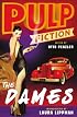 Pulp Fiction - The Dames