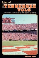 Tales of the Tennesee Vols