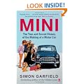 MINI: The True and Secret History of the Making of a Motor Car
