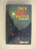 Jack the Ripper : the final solution
