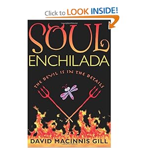 Soul Enchilada - David Macinnis Gill