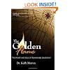 The Golden Flame: The Heart and Soul of Remarkable Leadership