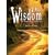 The Wisdom of Robert Collier I - Including: The Secret of the Ages, Secret of Power AND Secret of Gold