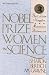 Nobel Prize Women in Science: Their Lives, Struggles, and Momentous Discoveries